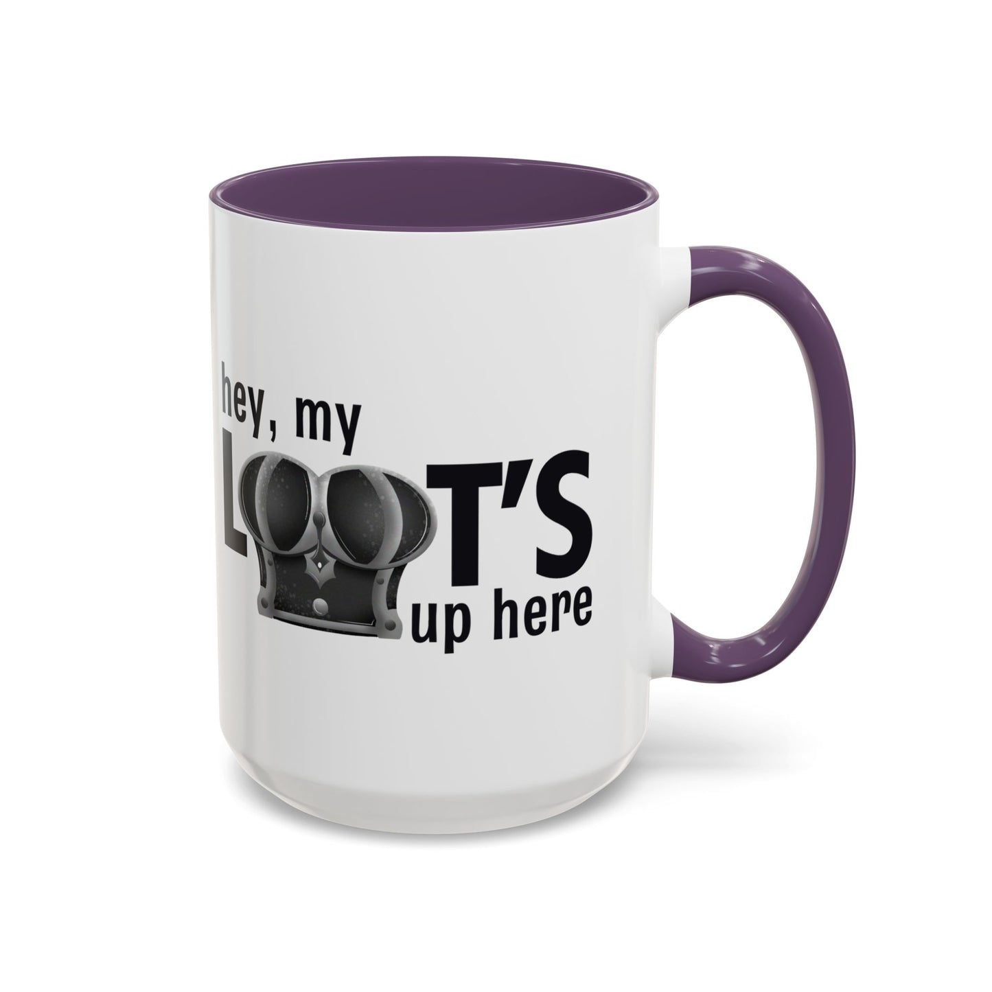 Loot's Up Here Accent Mug