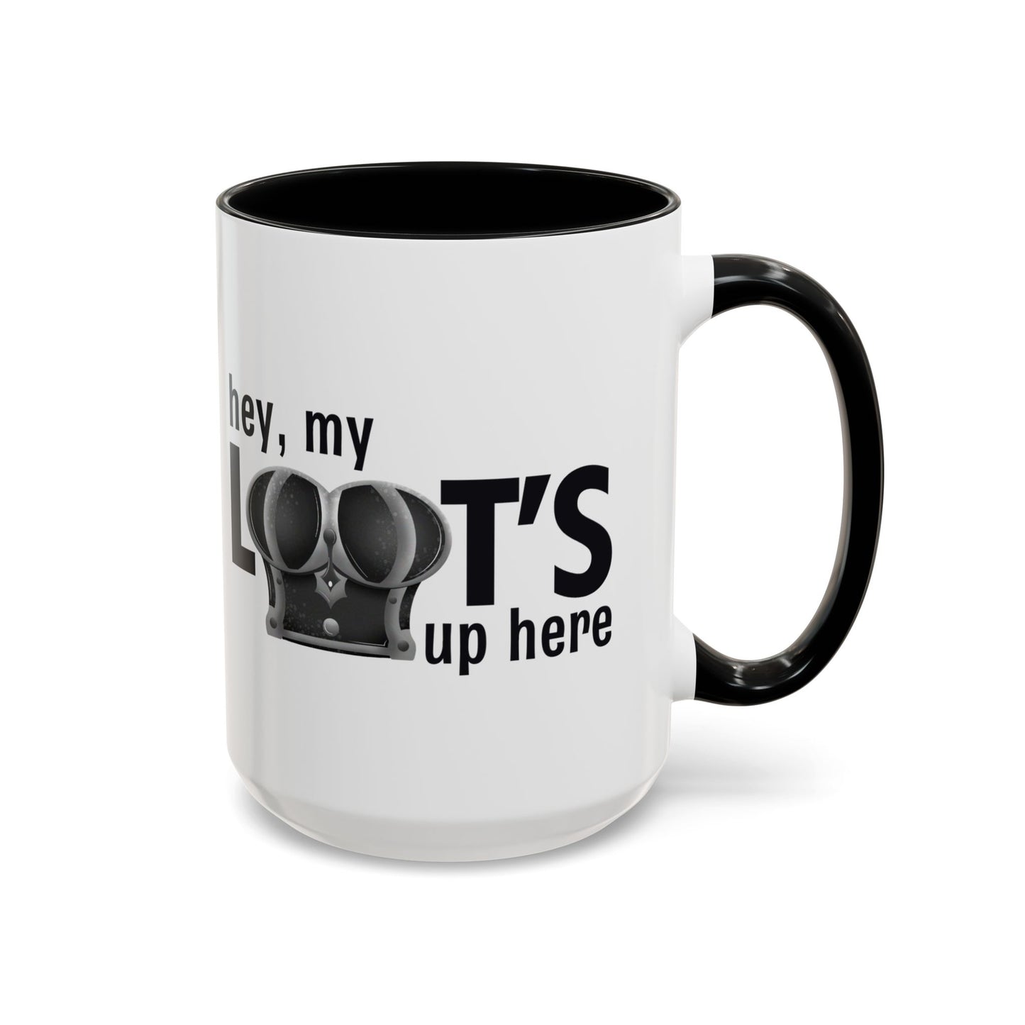 Loot's Up Here Accent Mug