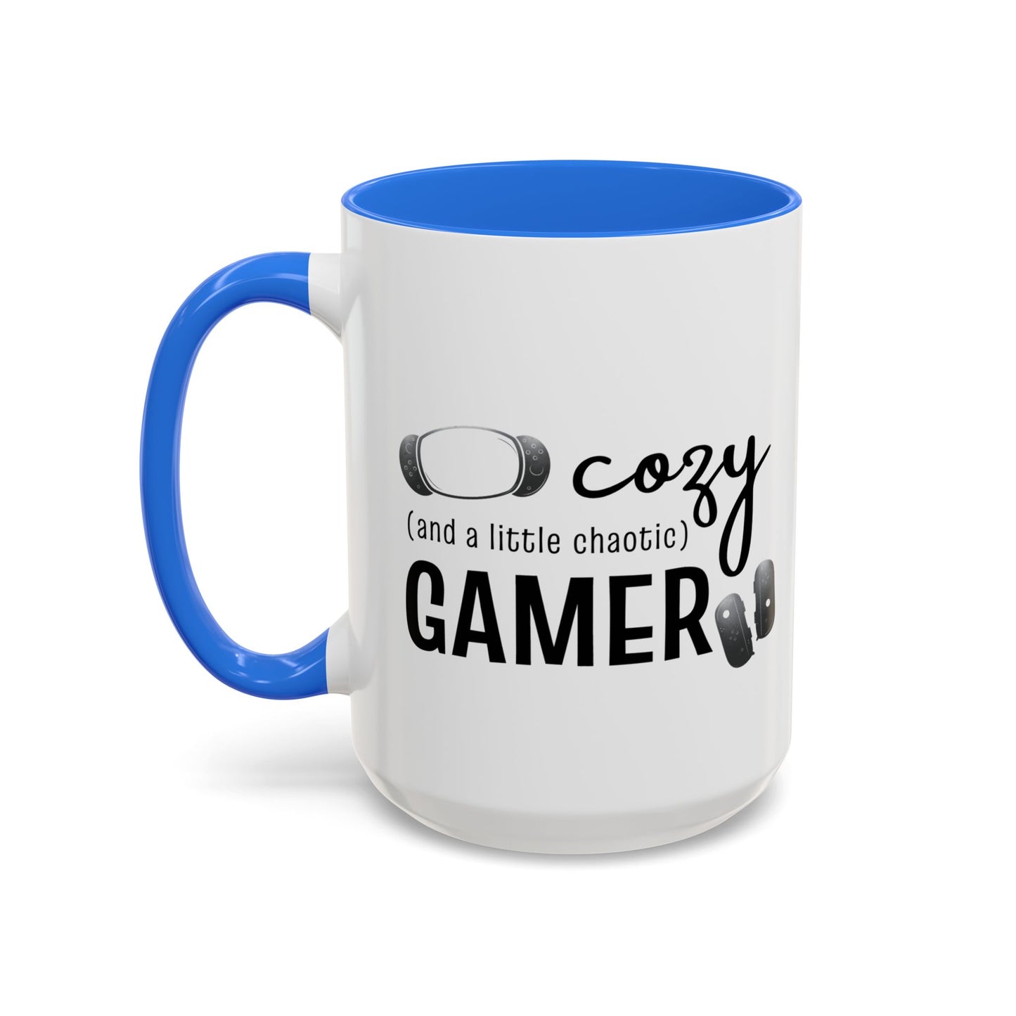 Cozy and a Little Chaotic Gamer Ceramic Coffee & Tea Mug for Game Nights