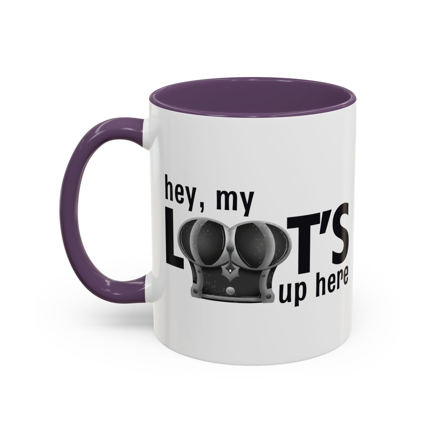 Loot's Up Here Accent Mug