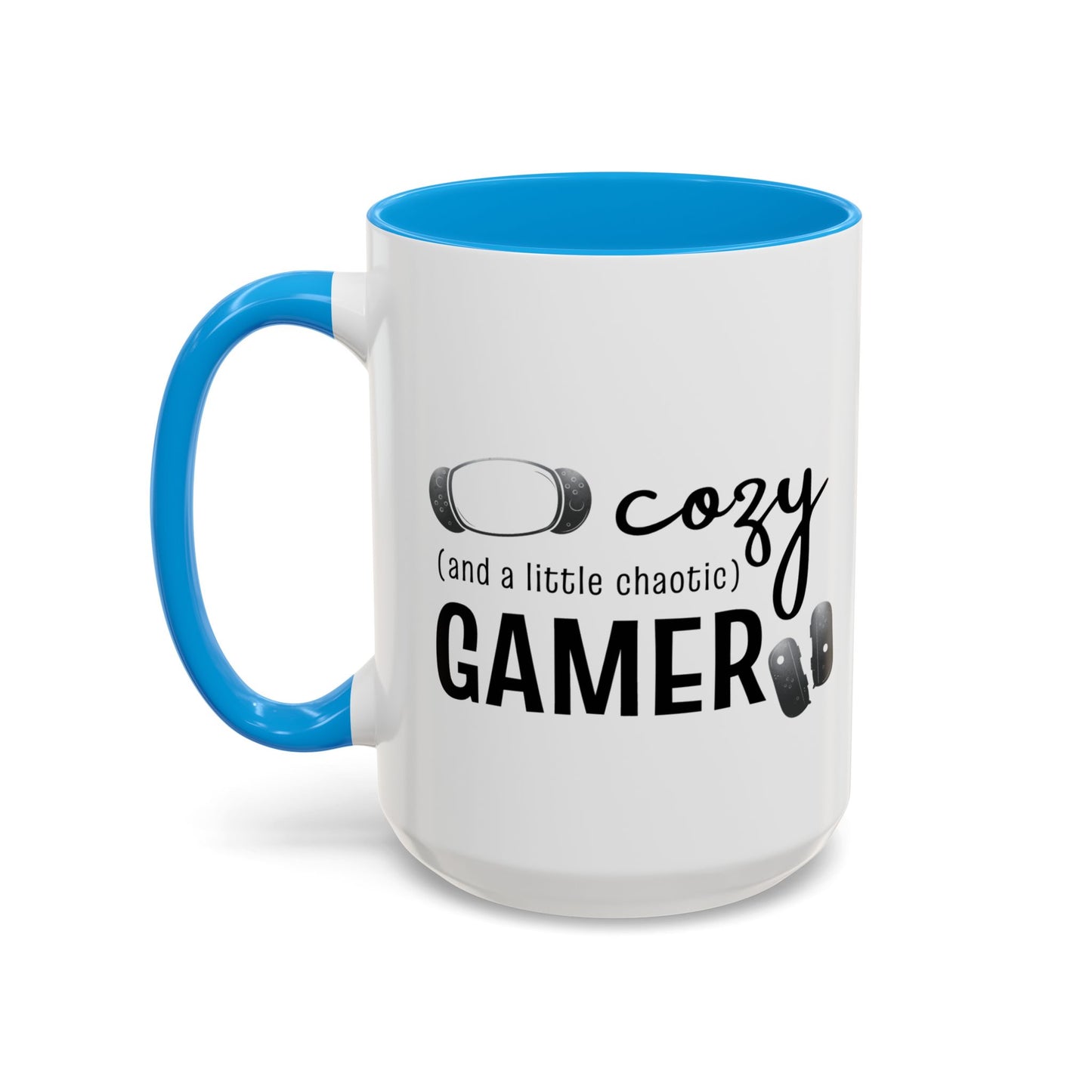 Cozy and a Little Chaotic Gamer Ceramic Coffee & Tea Mug for Game Nights