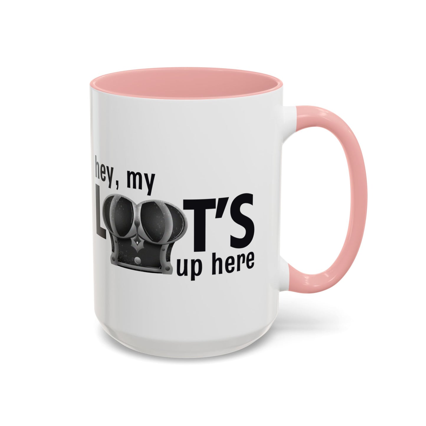 Loot's Up Here Accent Mug