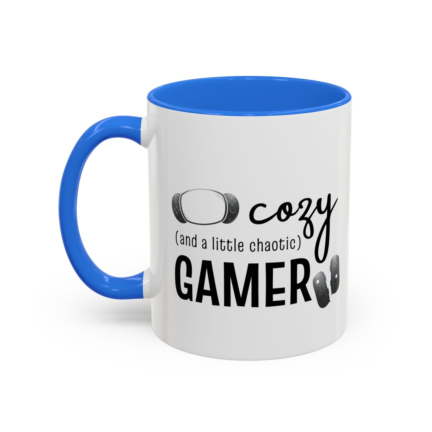 Cozy and a Little Chaotic Gamer Ceramic Coffee & Tea Mug for Game Nights
