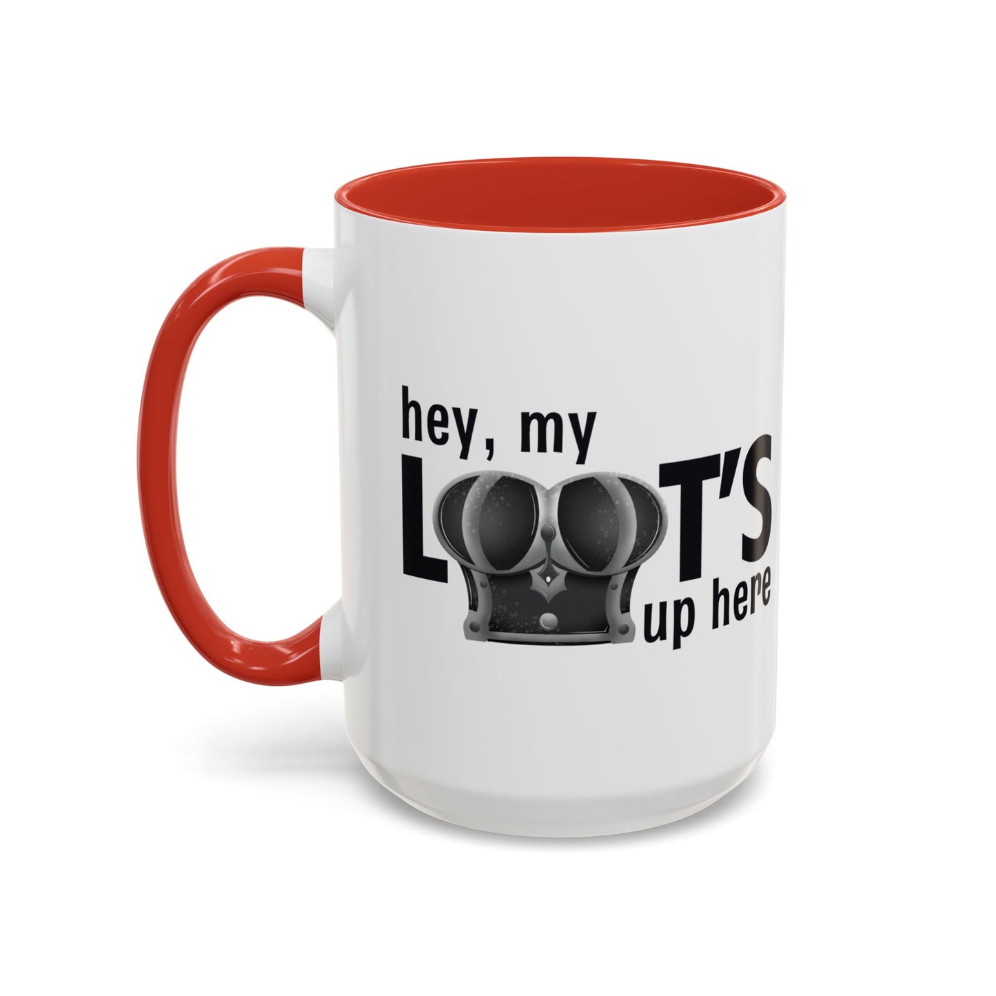 Loot's Up Here Accent Mug