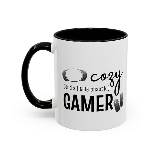 Cozy and a Little Chaotic Gamer Ceramic Coffee & Tea Mug for Game Nights