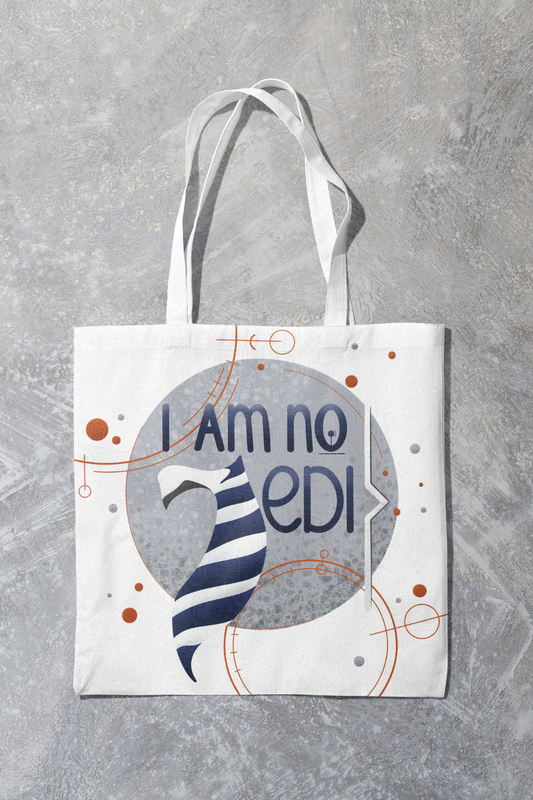 I Am No Jedi Ahsoka Tano Quote Tote Bag