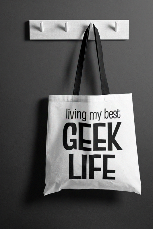 Living My Best Geek Life Tote Bag for Geeks and Gamers
