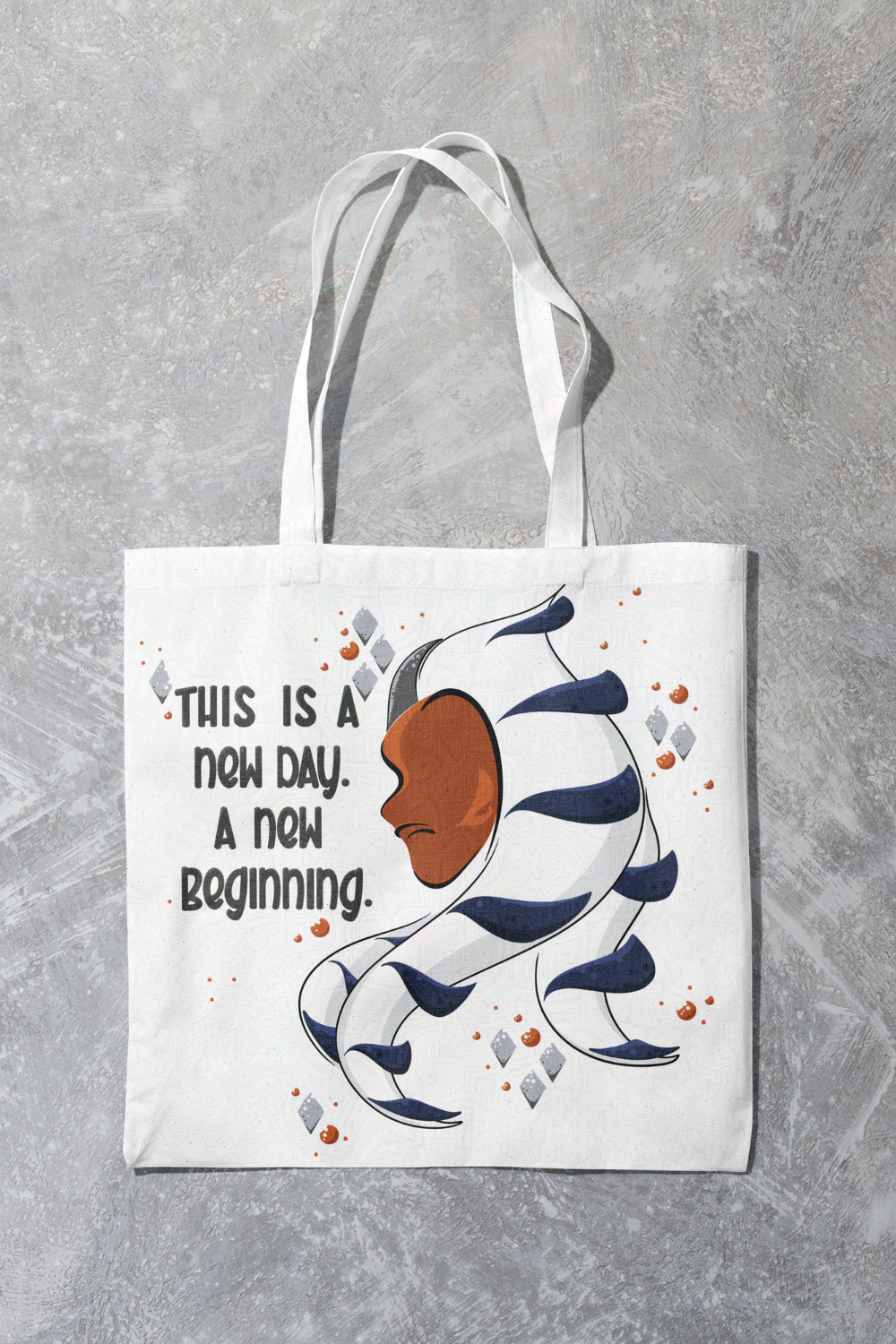 Ahsoka Tano New Day New Beginning Quote Tote
