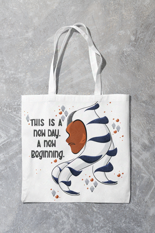 Ahsoka Tano New Day New Beginning Quote Tote